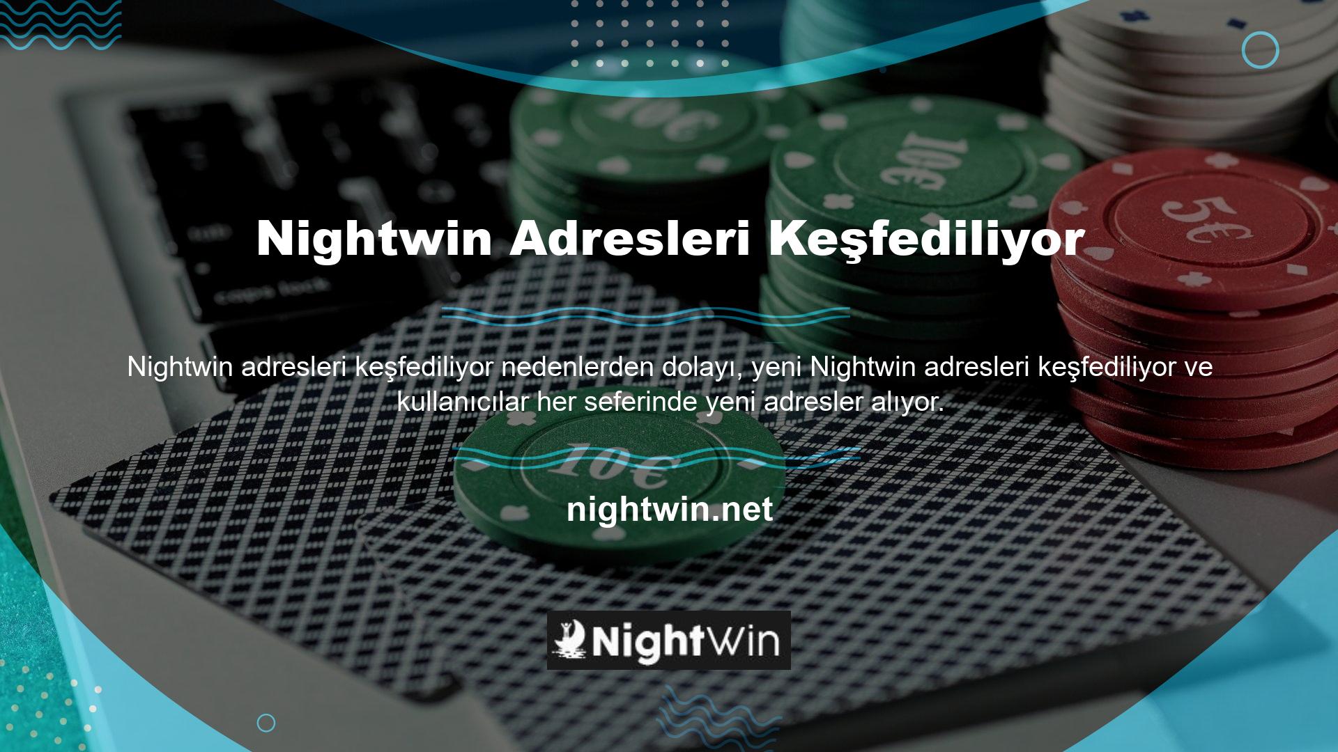 Yeni bir bağlantı terimi, yeni bir Nightwin yazısı, yeni bir adres ve Türkiye'de kullanılan adres bunun yerine Nightwin olarak belirlendi