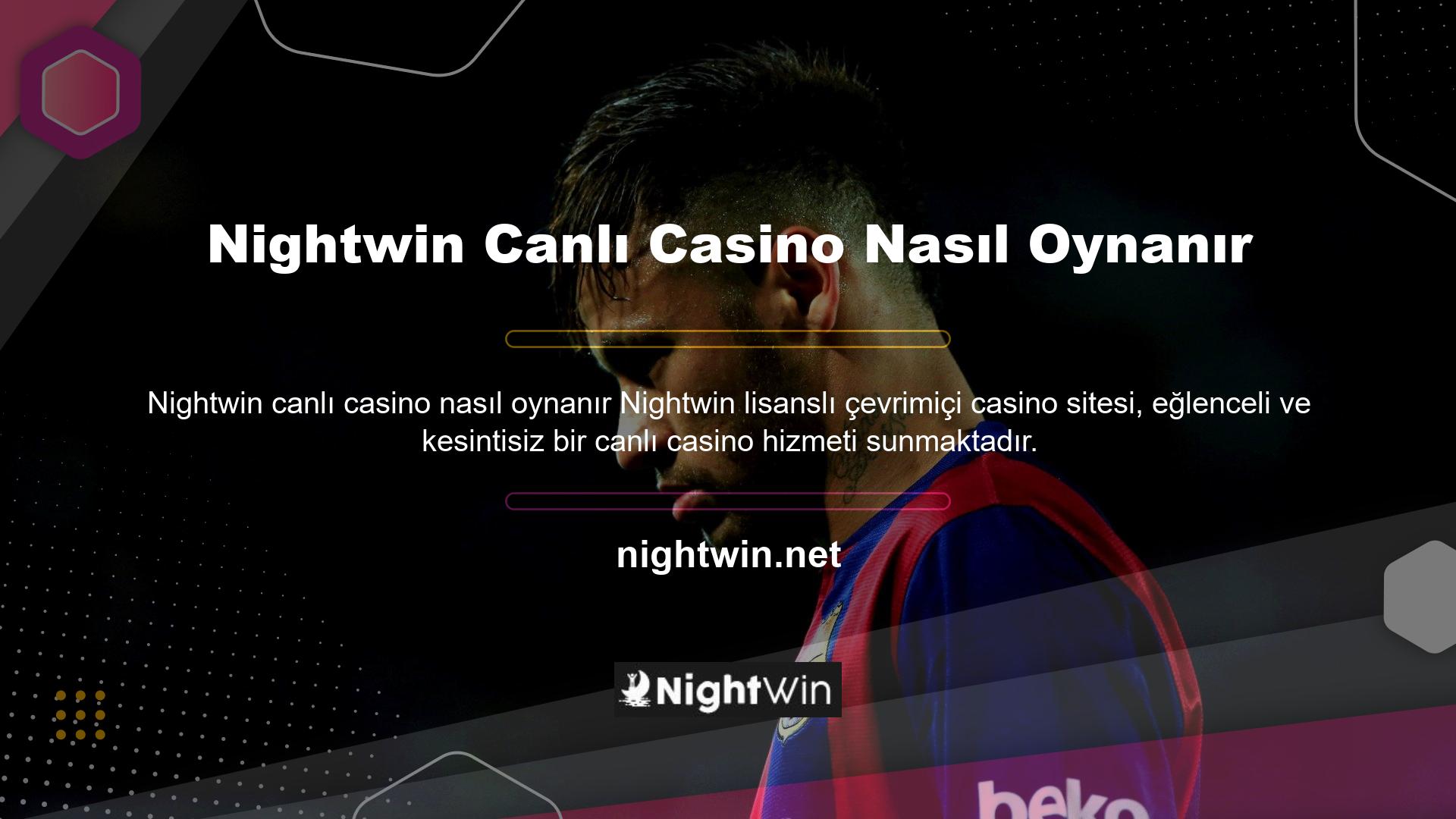 Nightwin Canlı Casino'da oynamaya ilişkin sorular, bu hizmeti kullanmak isteyen kullanıcılar tarafından sıklıkla sorulmaktadır